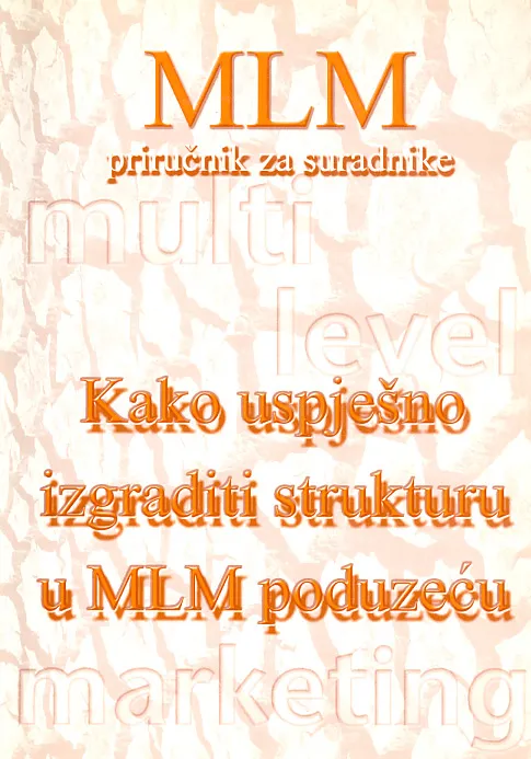 MLM - kako uspješno izgraditi strukturu u MLM poduzeću