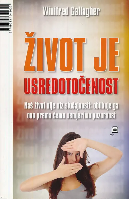 Život je usredotočenost