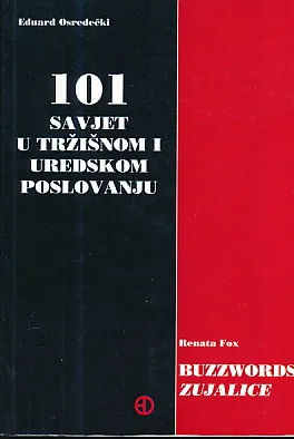 101 savjet u tržišnom i uredskom poslovanju