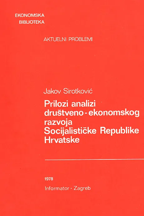 Prilozi analizi društveno-ekonomskog razvoja SR Hrvatske