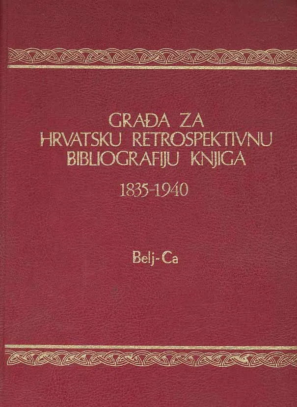 Građa za hrvatsku retrospektivnu bibliografiju knjiga, Belj-Ca