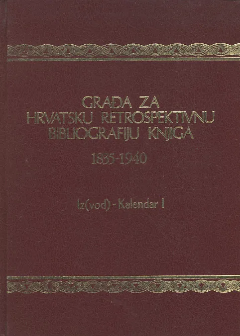 Građa za hrvatsku retrospektivnu bibliografiju knjiga, Iz(vod)-Kalendar I