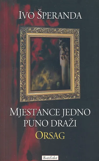 Mjestance jedno puno draži : Orsag