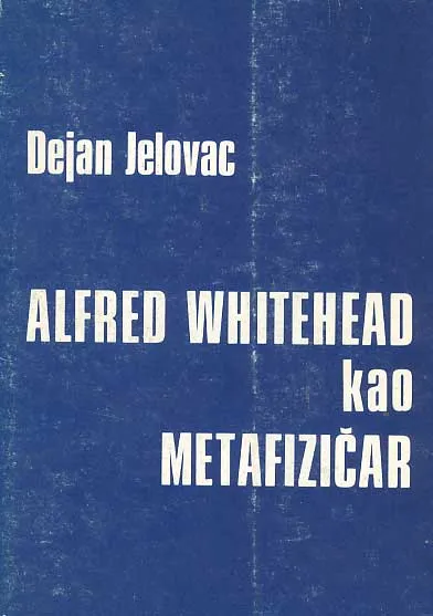 Alfred Whitehead kao metafizičar