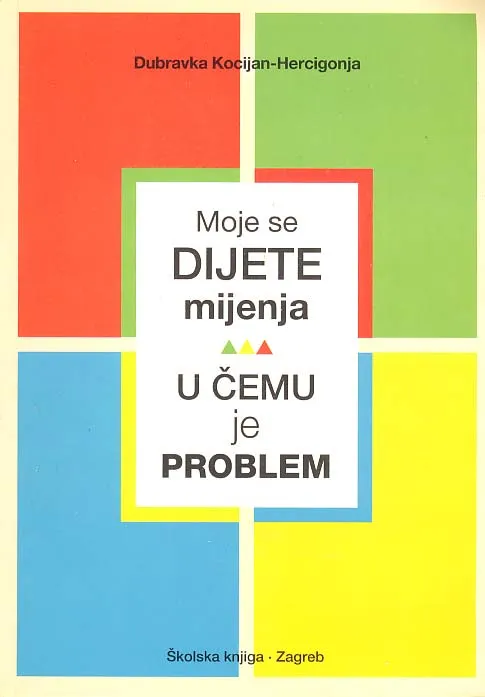 Moje se dijete mijenja