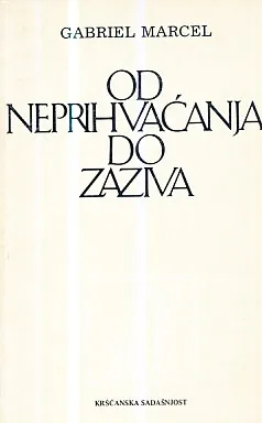 Od neprihvaćanja do zaziva