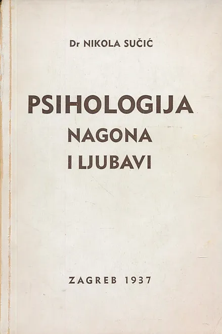 Psihologija i psihopatologija nagona ljubavi