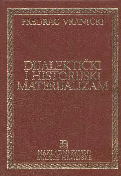 Dijalektički i historijski materijalizam