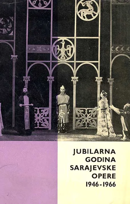 Jubilarna godina sarajevske opere 1946
