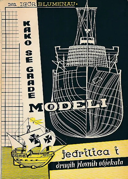 Kako se grade modeli jedrilica i drugih plovnih objekata