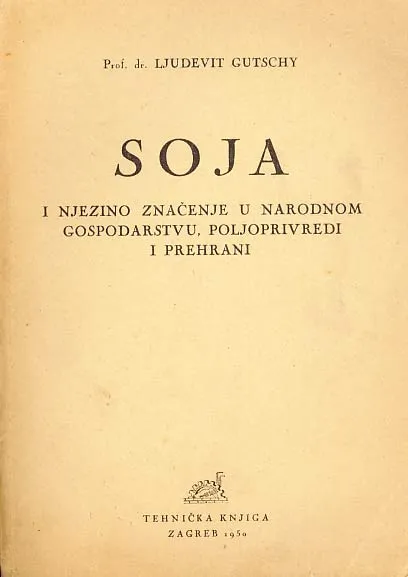 Soja i njezino značenje u narodnom gospodarstvu, poljoprivredi i prehrani
