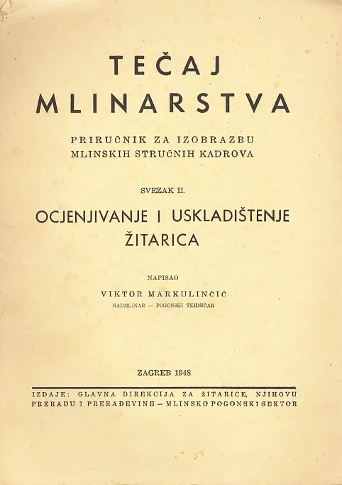 Tečaj mlinarstva, s. II: ocjenjivanje i uskladištenje žitarica