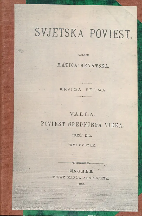 Svjetska poviest. Poviest srednjega vieka. Treći dio. Drugi svezak.