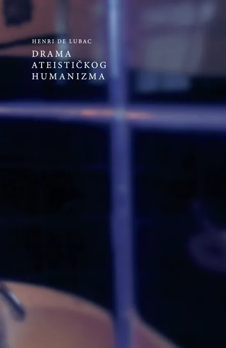 Drama ateističkog humanizma (t.u.)