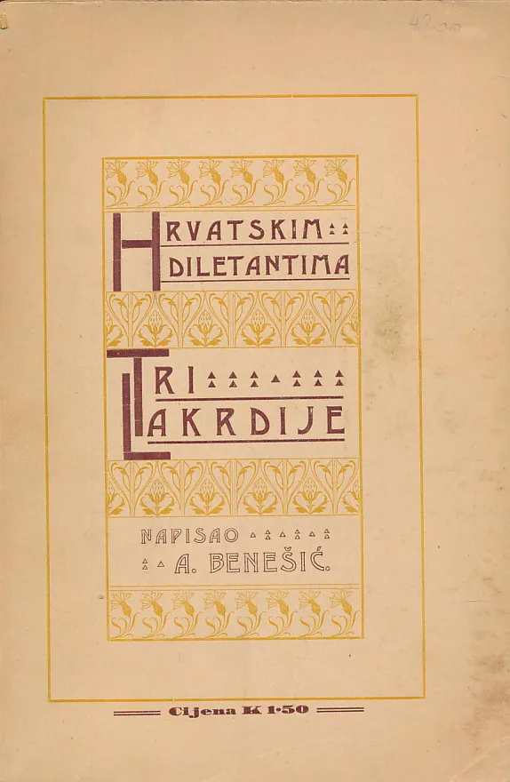 Tri lakrdije: Hrvatskim diletantima