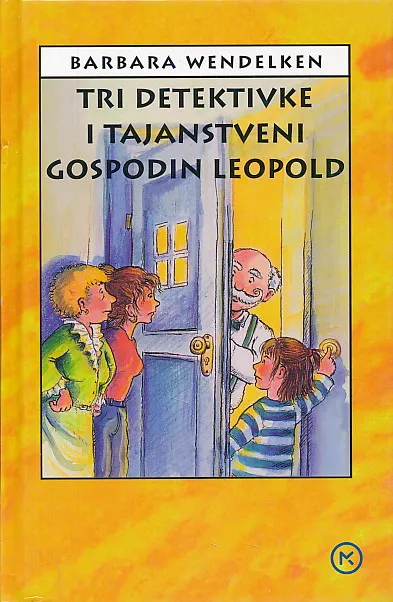 Tri detektivke i tajanstveni gospodin Leopold