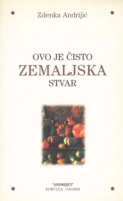 Ovo je čisto zemaljska stvar