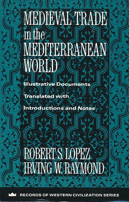 Medieval Trade in the Mediterranean World