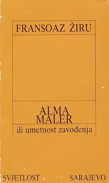 Alma Maler ili umetnost zavođenja