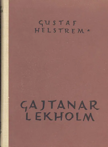 Gajtanar Lekholm i njegova ideja