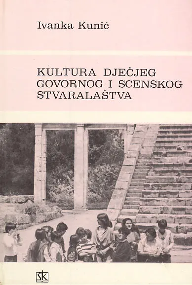 Kultura dječjeg govornog i scenskog stvaralaštva
