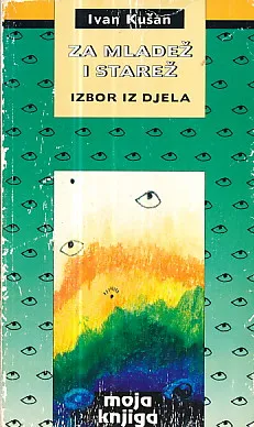 Za Mladež i Starež (izbor iz djela)