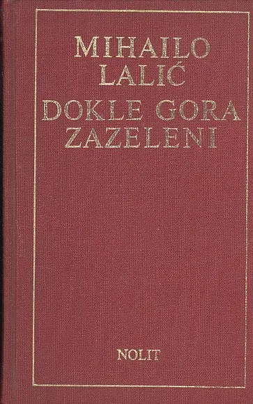 Dokle gora zazeleni