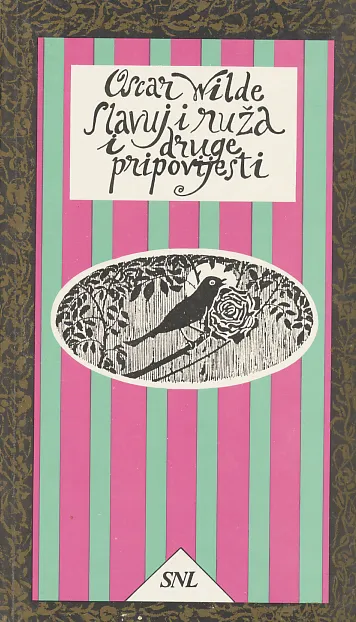 Slavuj i ruža i druge pripovijesti