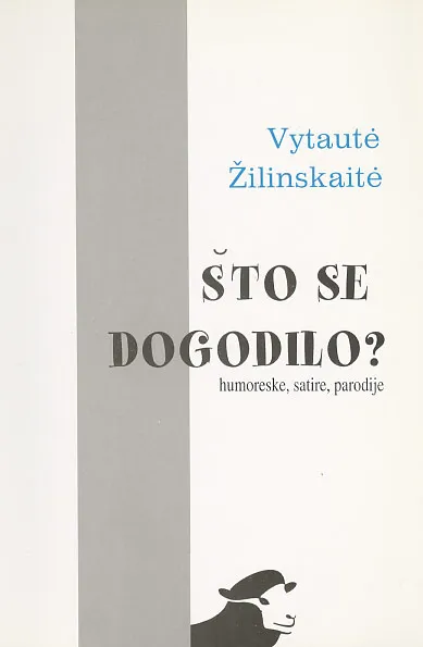 Što se dogodilo? humoreske, satire, parodije