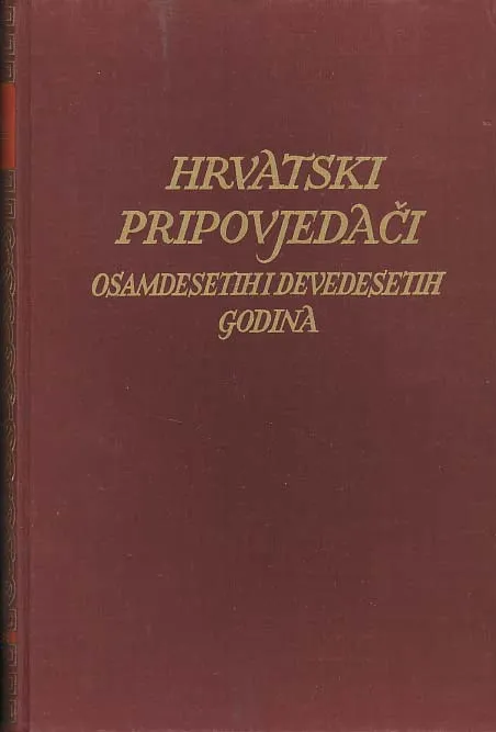 Hrvatski pripovjedači osamdesetih i devedesetih godina