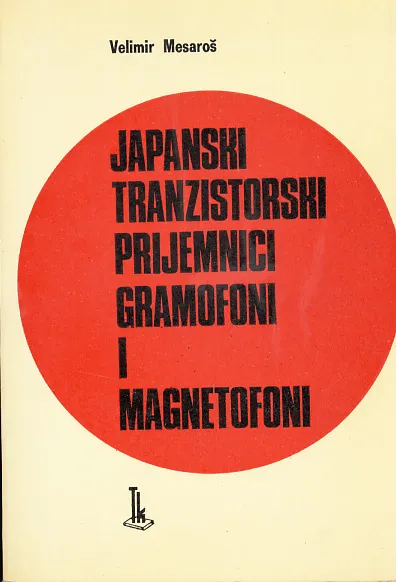 Japanski tranzistorski prijemnici, gramofoni i magnetofoni sa shemama