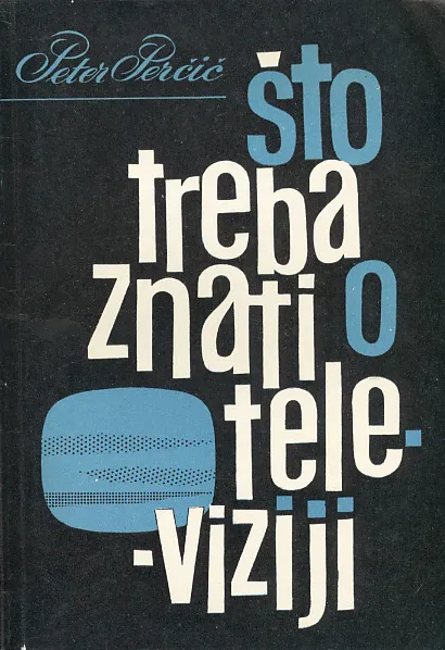 Što treba znati o televiziji