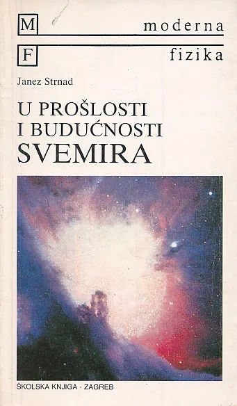 U prošlosti i budućnosti svemira