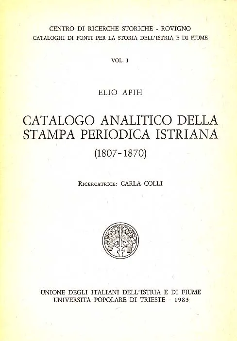 Catalogo analitico della stampa periodica Istriana