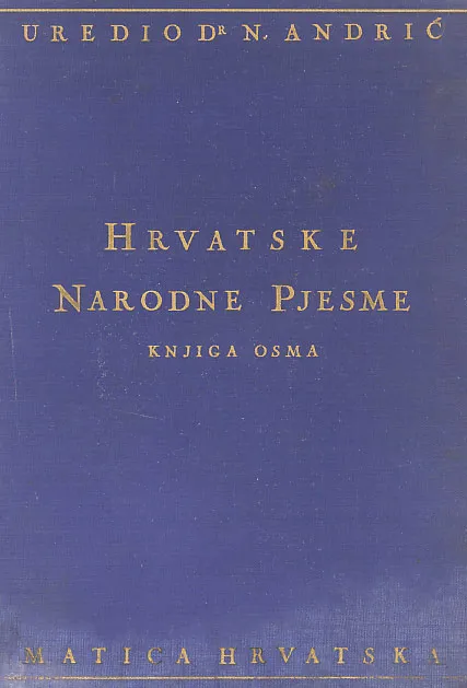 Hrvatske narodne pjesme - knjiga osma
