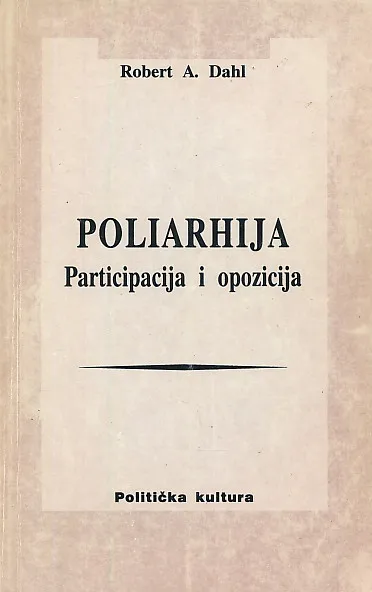 Poliarhija: Participacija i opozicija