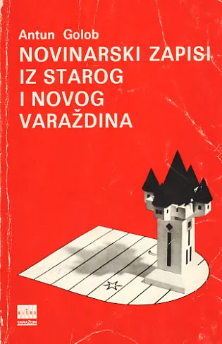 Novinarski zapisi iz starog i novog Varaždina