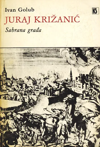 Juraj Križanić - Sabrana građa o 300-obljetnici smrti (1683-1983)