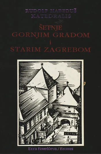 Šetnje gornjim gradom i starim Zagrebom