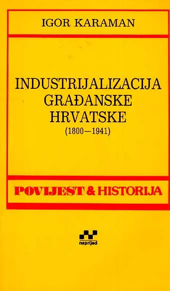 Industrijalizacija građanske Hrvatske (1800-1941)