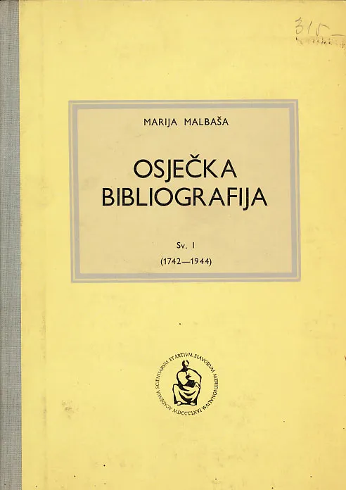 Osječka bibliografija, sv. I. (1742-1944)
