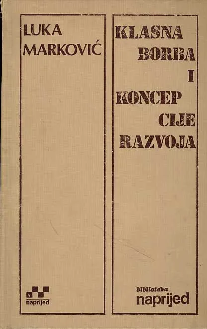 Klasna borba i koncepcije razvoja