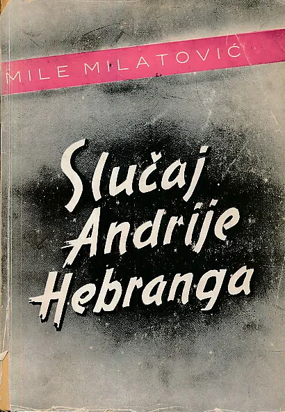 Slučaj Andrije Hebranga
