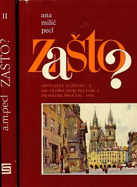 Zašto? 1-2 (Dr. Oldrich Pecl, Praški proces)
