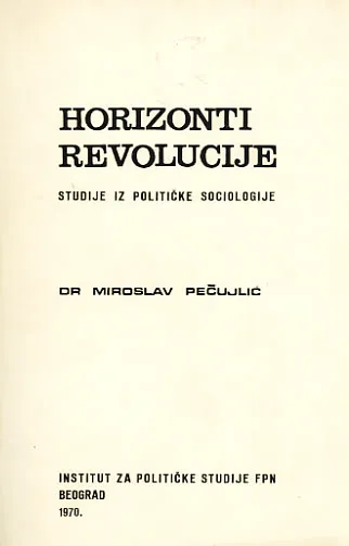 Horizonti revolucije: studije iz političke sociologije
