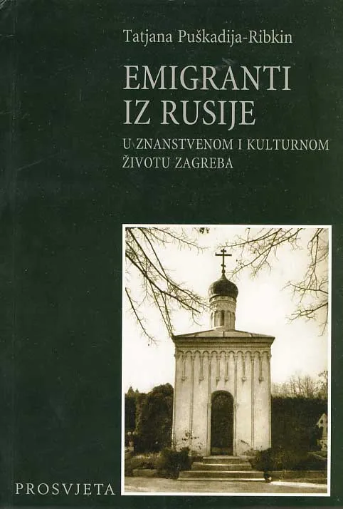 Emigranti iz Rusije u znanstvenom i kulturnom životu Zagreba