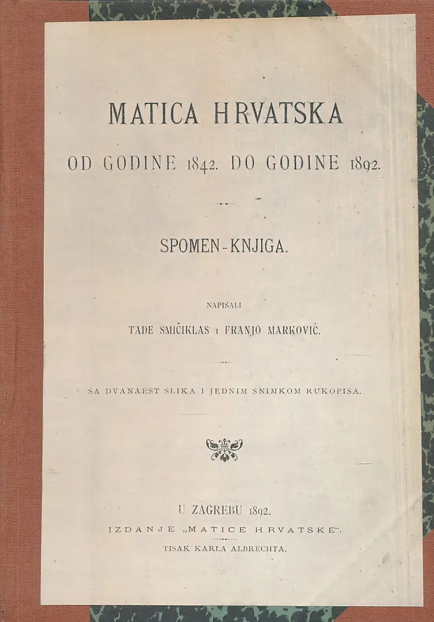 Matica hrvatska od god. 1842.-1892.