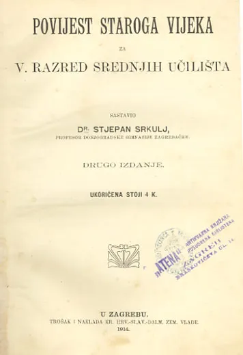 Povijest staroga vijeka za V. razred srednjih učilišta II. izd.