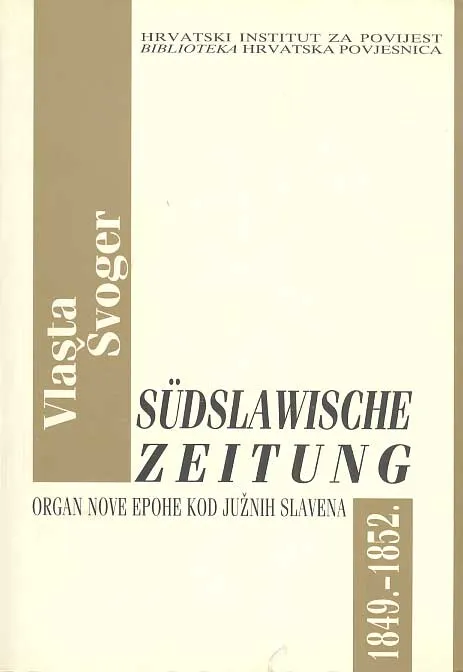 Südschlawische Zeitung 1849.-1852.