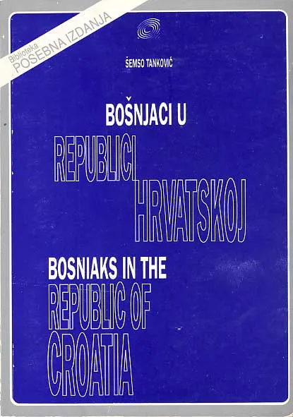 Bošnjaci u Republici Hrvatskoj / Bosniaks in the Republic of Croatia